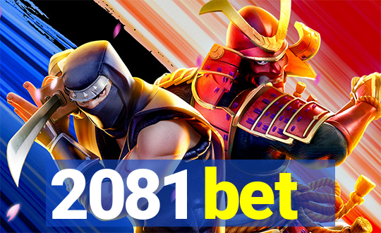 2081 bet