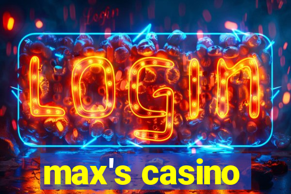 max's casino