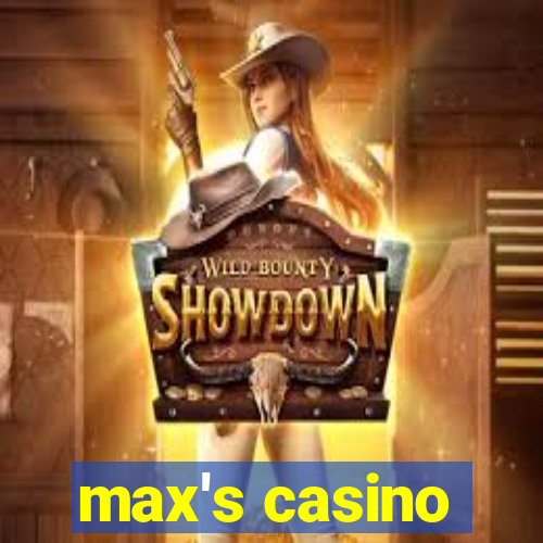 max's casino