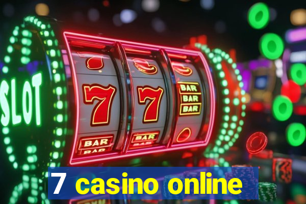 7 casino online