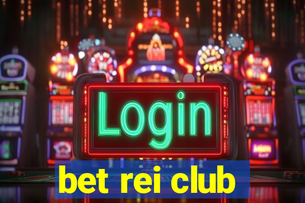 bet rei club