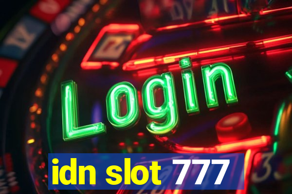 idn slot 777