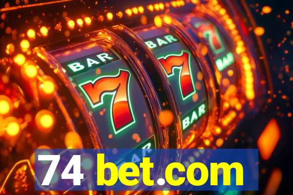 74 bet.com