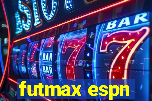 futmax espn