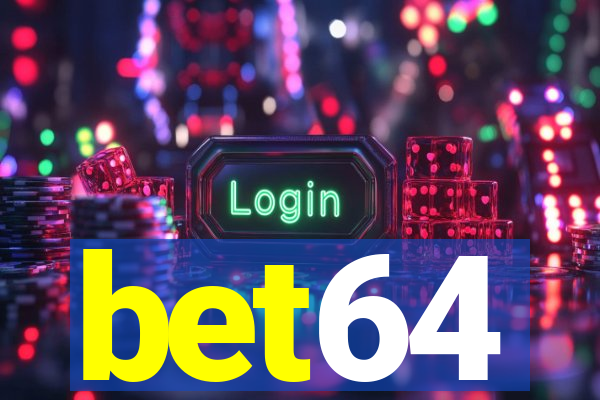 bet64