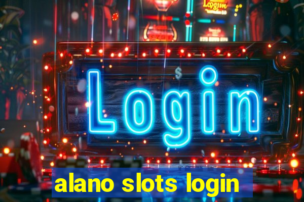 alano slots login