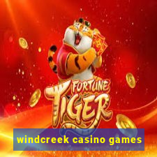 windcreek casino games