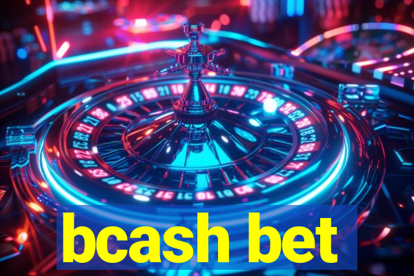 bcash bet