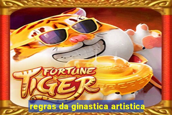 regras da ginastica artistica