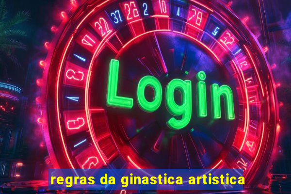 regras da ginastica artistica