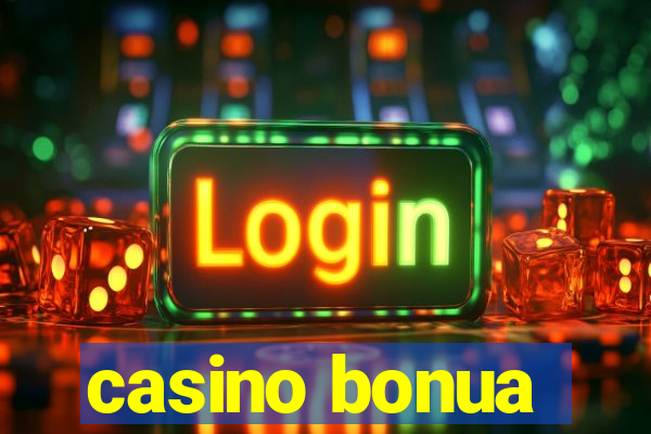 casino bonua