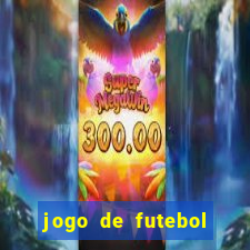 jogo de futebol que joga online