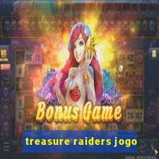 treasure raiders jogo