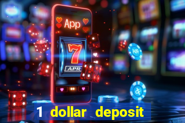 1 dollar deposit casino usa