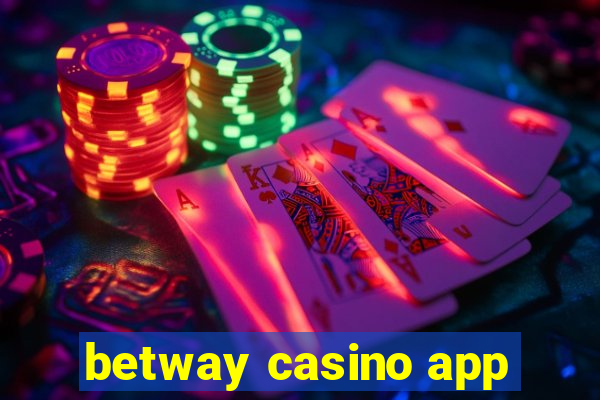 betway casino app