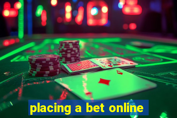 placing a bet online