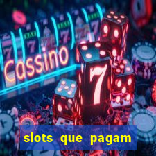 slots que pagam dinheiro real no pix