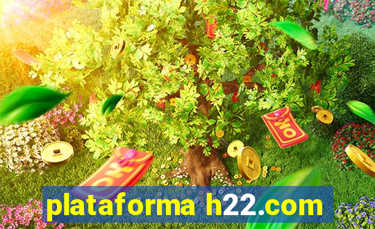 plataforma h22.com