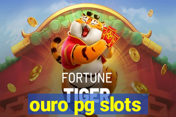 ouro pg slots