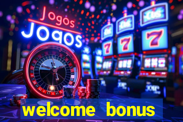 welcome bonus casino no deposit