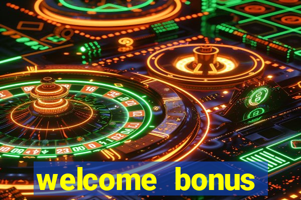 welcome bonus casino no deposit