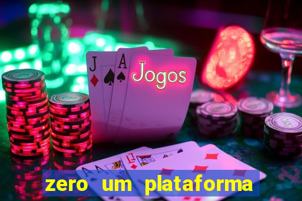 zero um plataforma de jogos