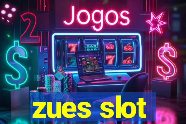 zues slot