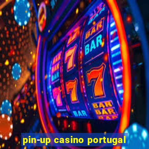 pin-up casino portugal