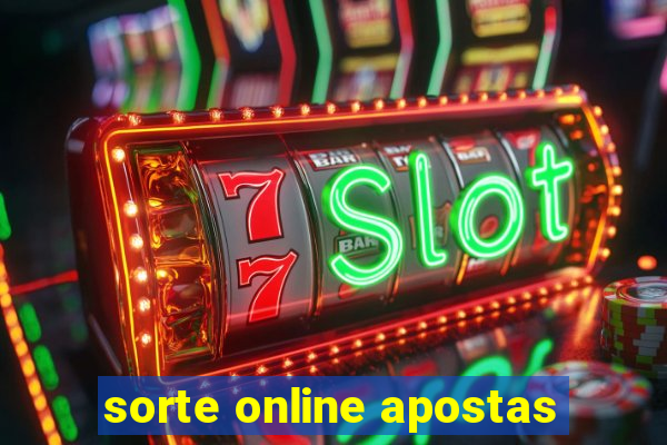 sorte online apostas