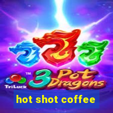 hot shot coffee