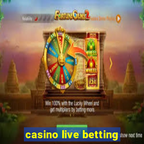 casino live betting