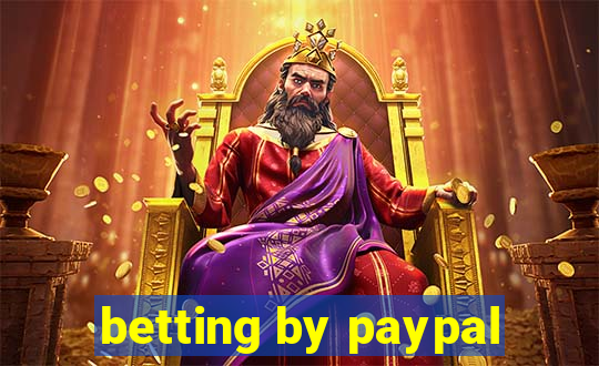 betting by paypal