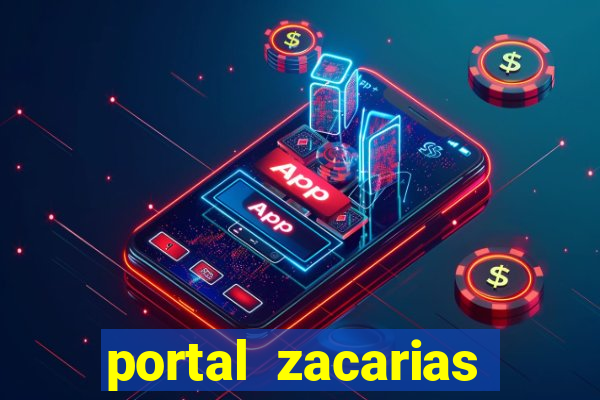 portal zacarias jo茫o miguel