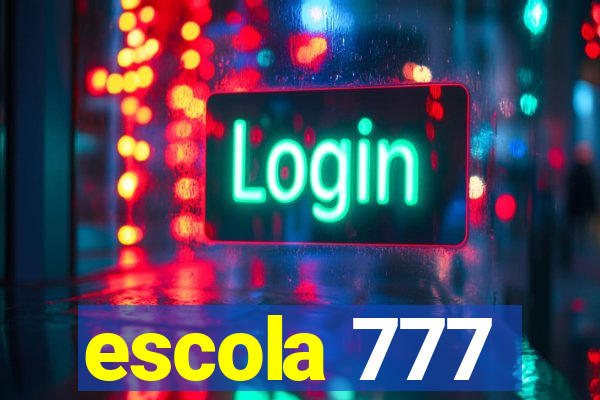 escola 777