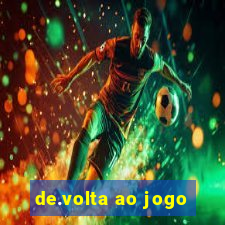 de.volta ao jogo