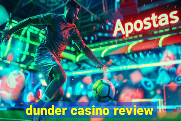 dunder casino review