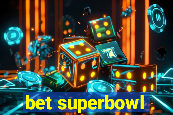 bet superbowl