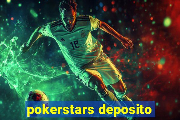 pokerstars deposito