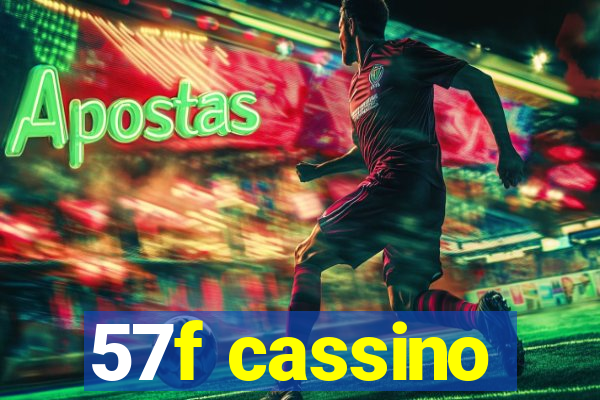 57f cassino