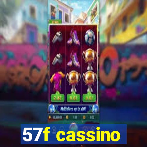 57f cassino