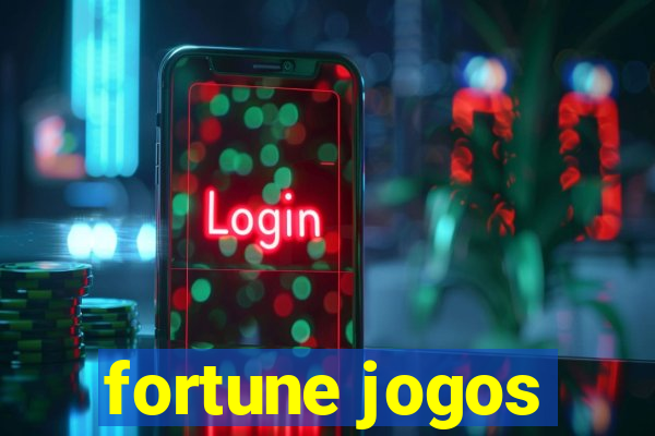 fortune jogos