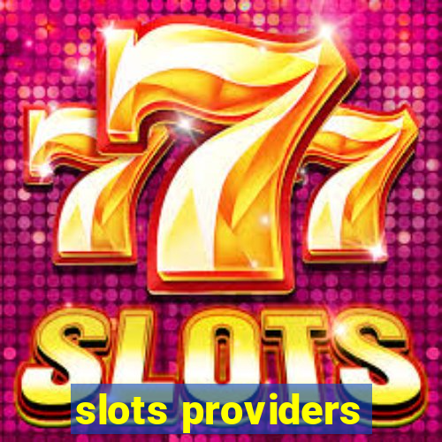 slots providers