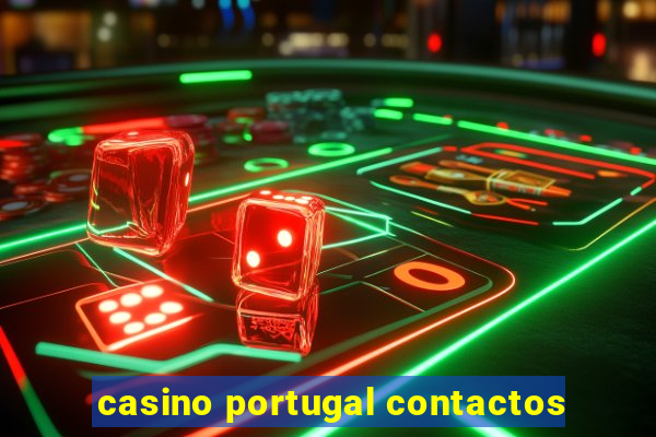 casino portugal contactos