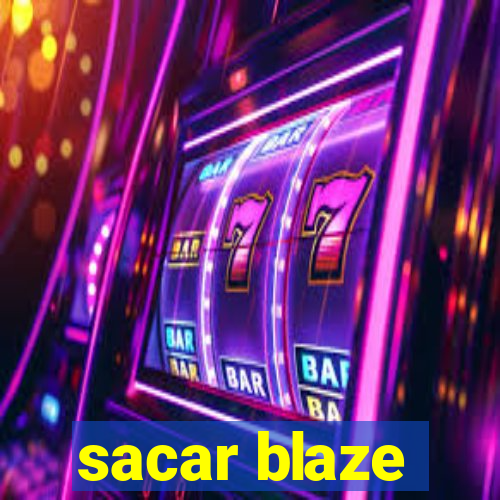 sacar blaze