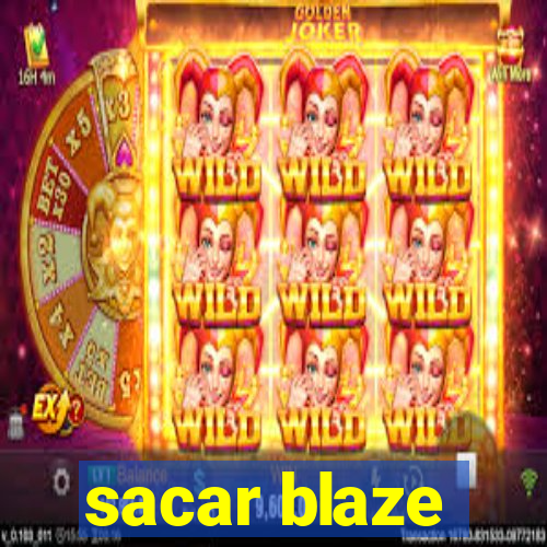 sacar blaze