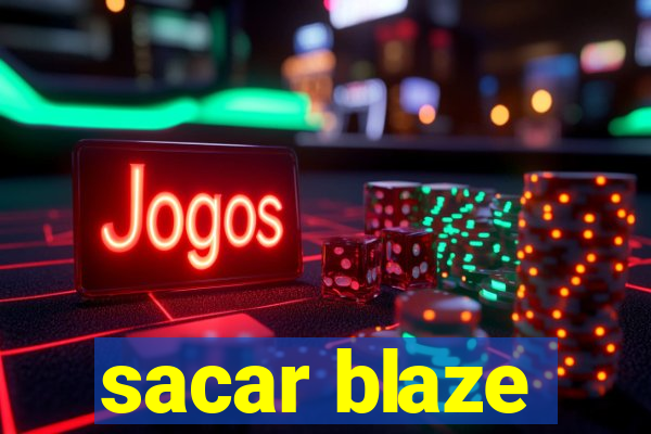 sacar blaze