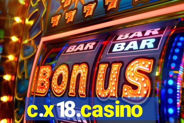 c.x18.casino