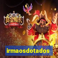 irmaosdotados