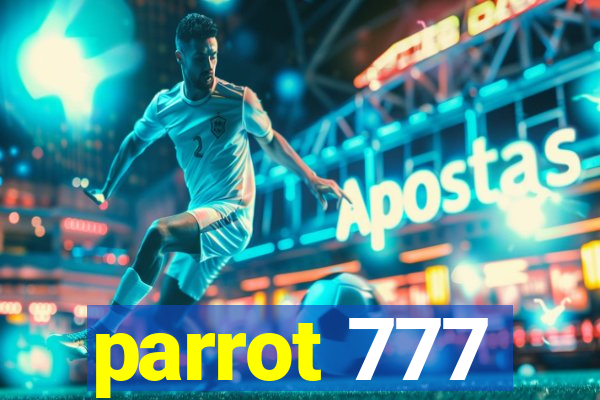 parrot 777