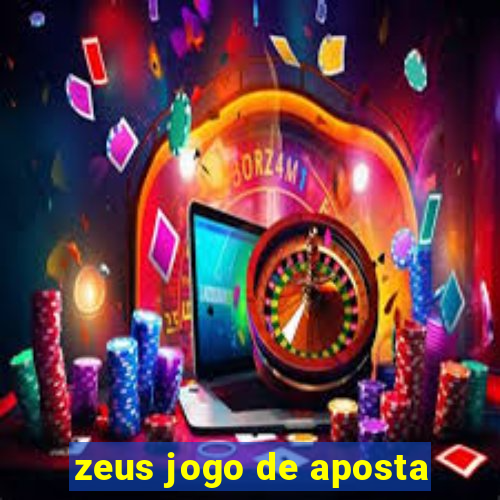 zeus jogo de aposta